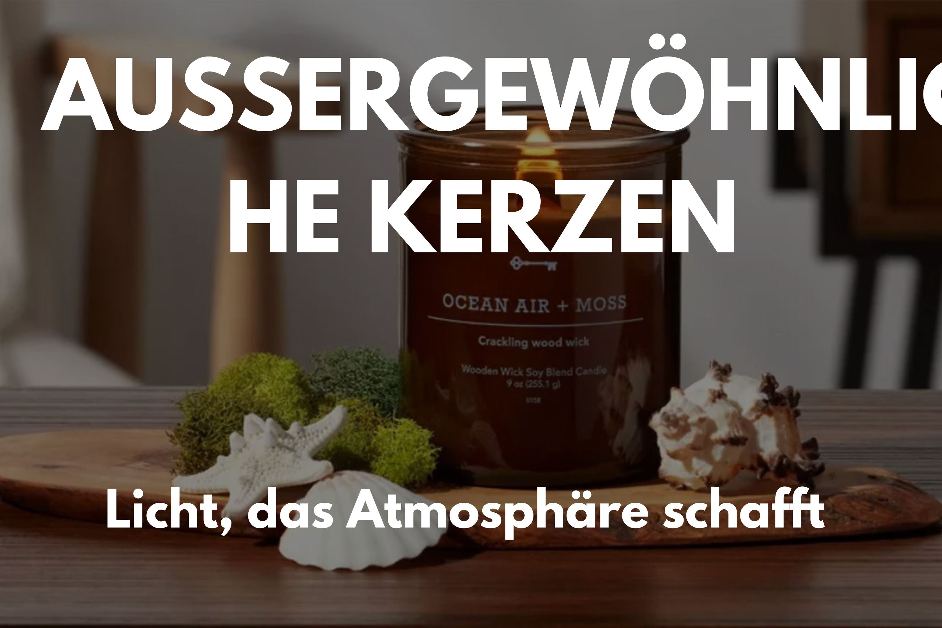 Außergewöhnliche Kerzen 